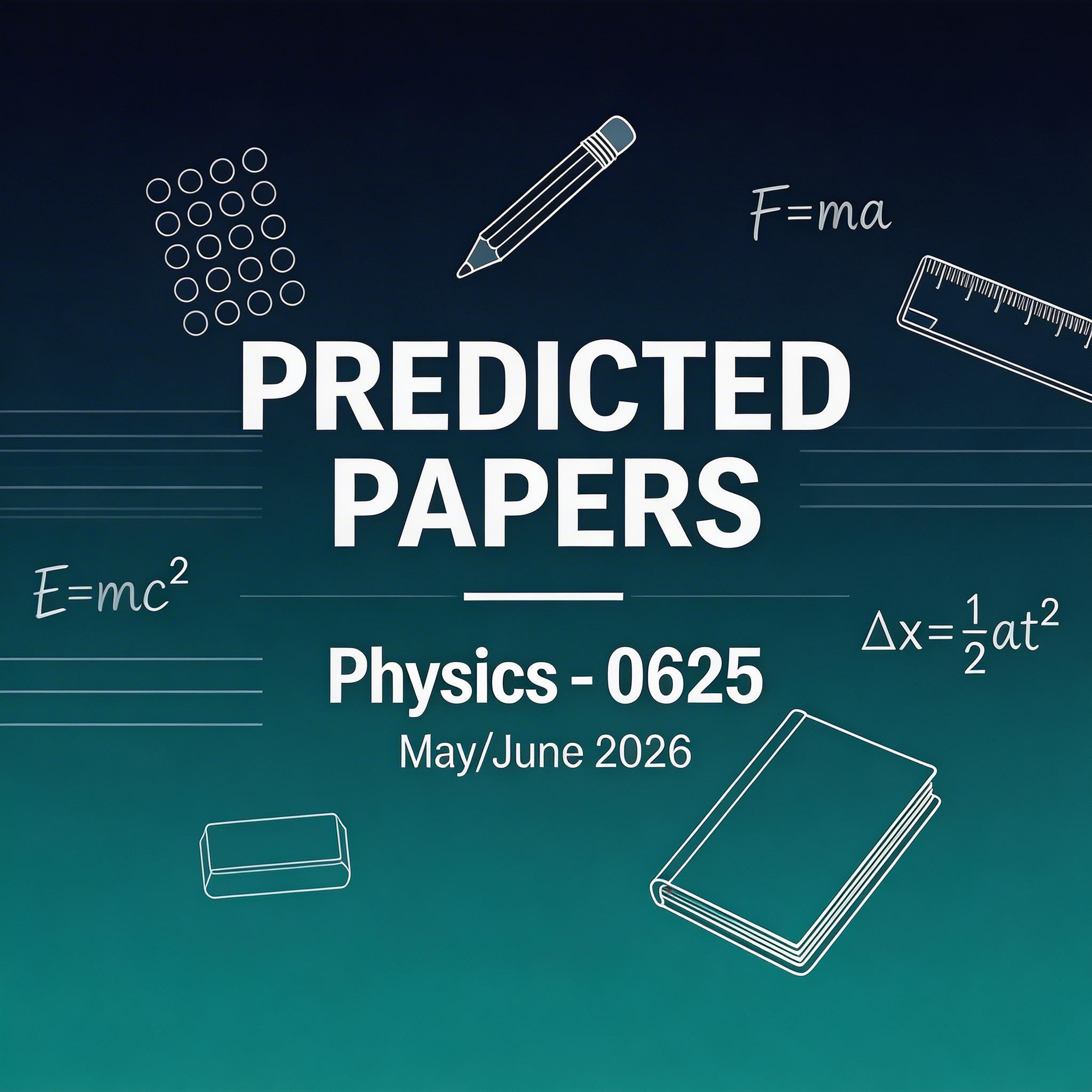 2026夏季考IGCSE物理0625预测题