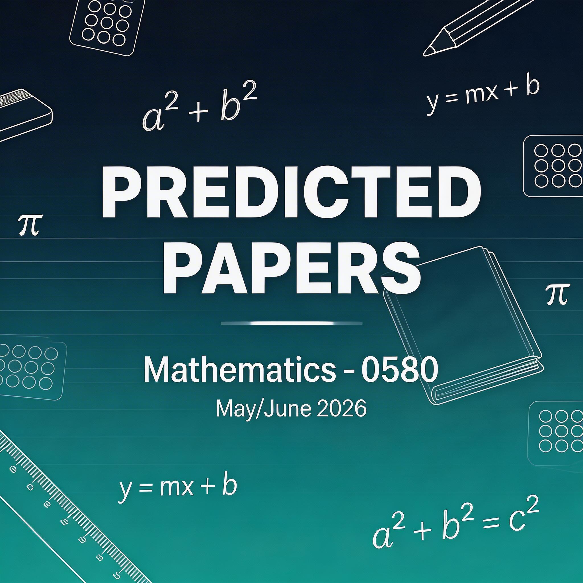 2026夏季考IGCSE数学0580预测题