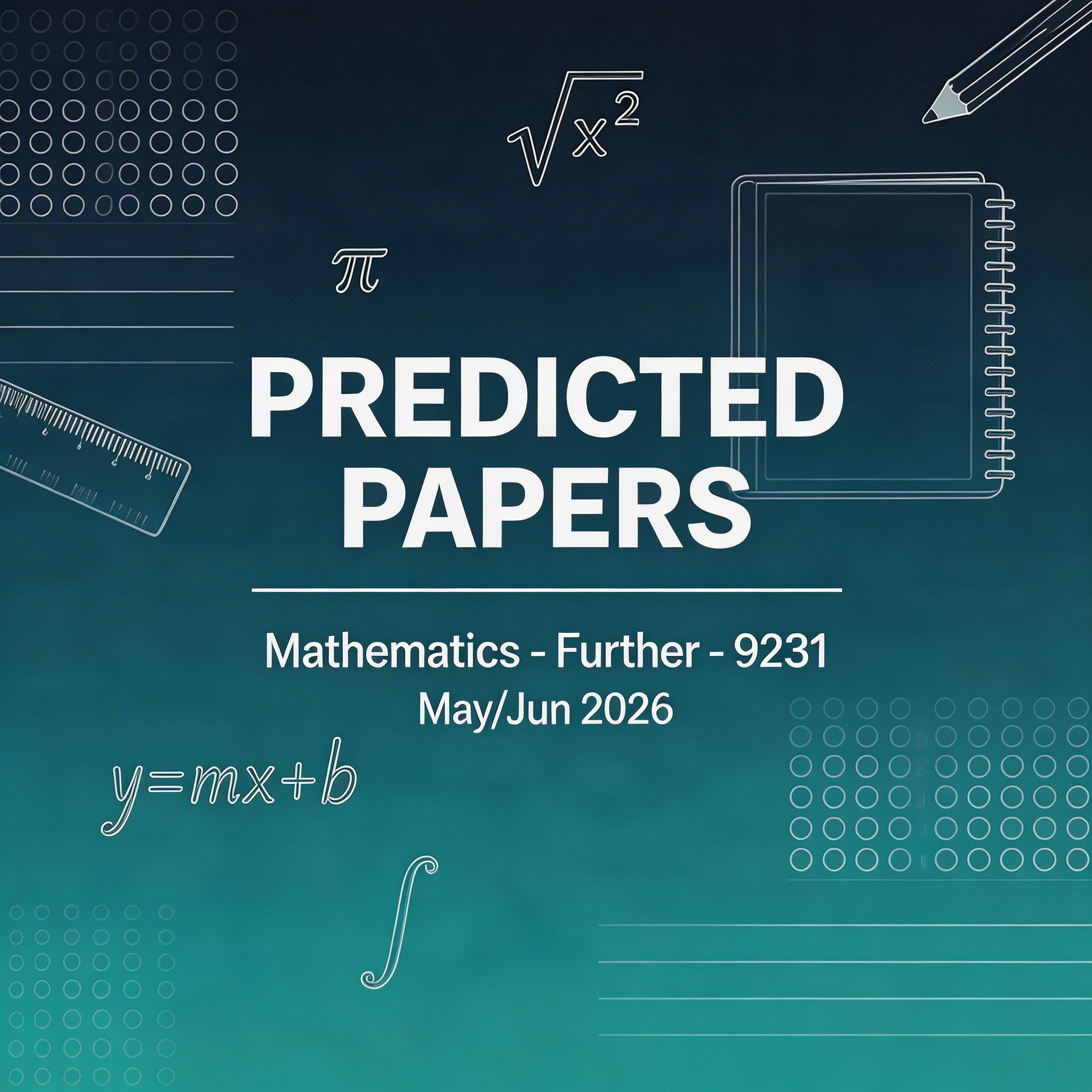 2026夏季考IGCSE高数9231预测题
