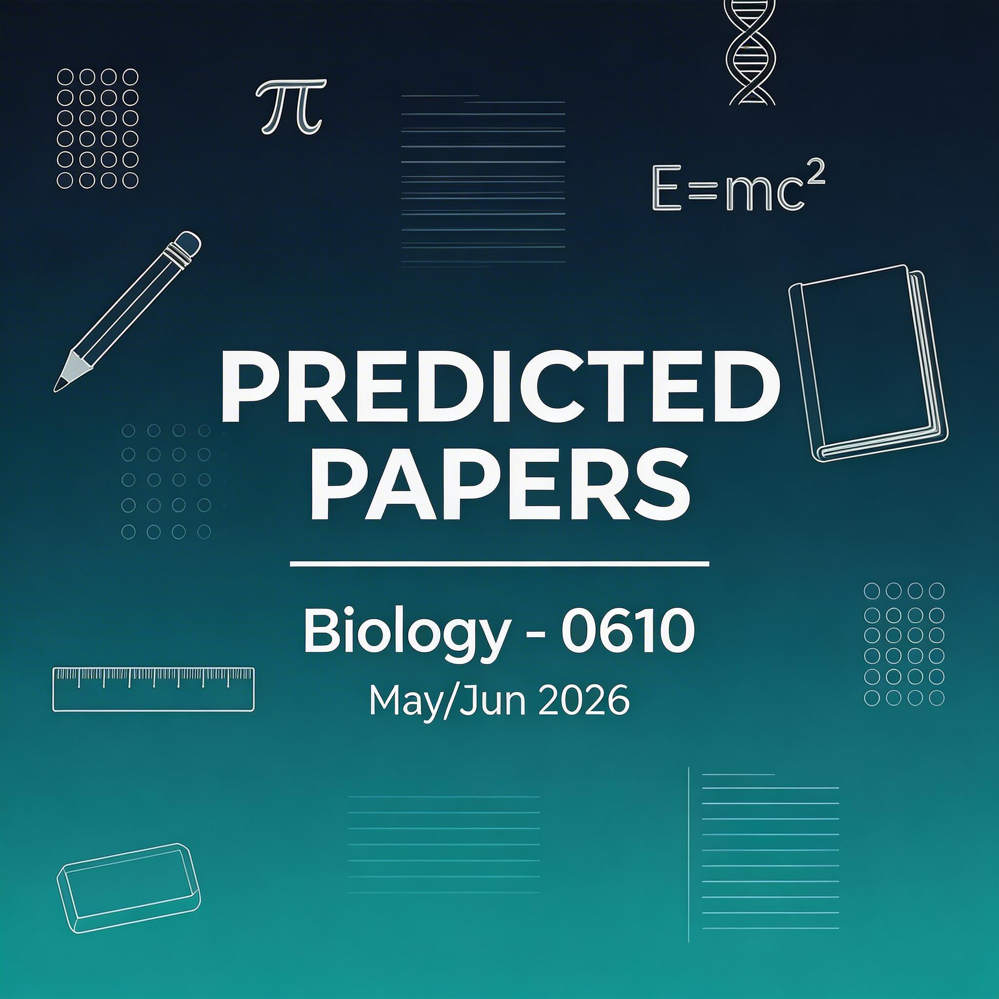 2026夏季考IGCSE生物0610预测题