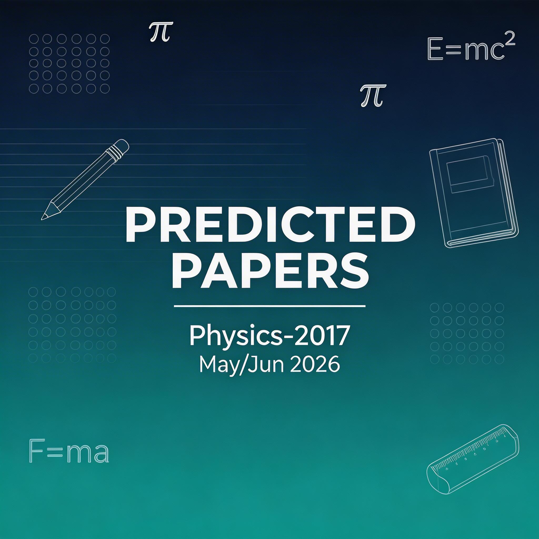 2026夏季考爱德思IGCSE物理预测题